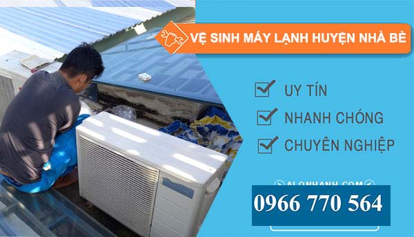 Vệ sinh máy lạnh Huyện Nhà Bè