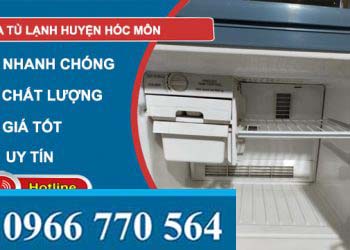 Sửa tủ lạnh huyện Hóc Môn