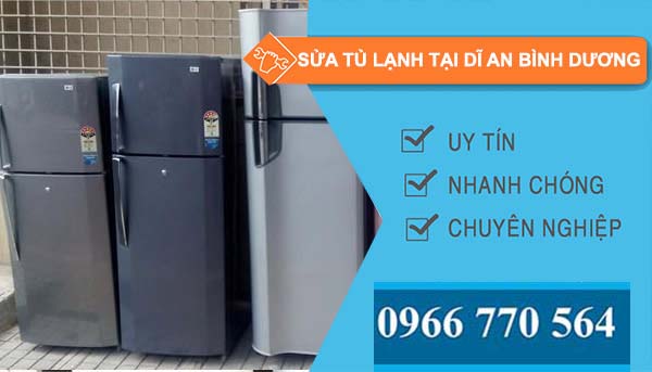 Sửa tủ lạnh tại Dĩ An bình dương