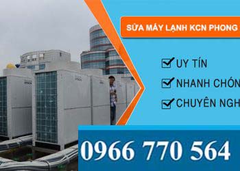 Sửa máy lạnh khu công nghiệp phong phú