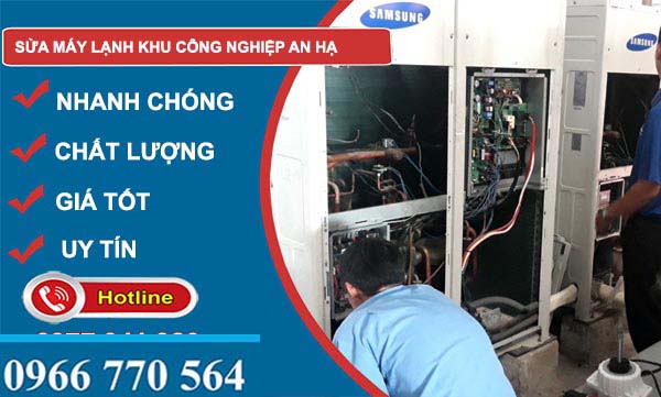 công ty Sửa máy lạnh Khu công nghiệp An Hạ