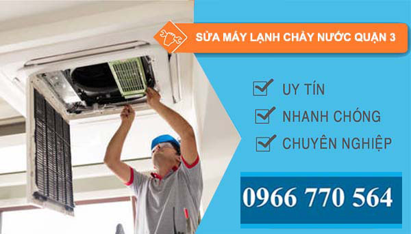 dịch vụ sửa máy lạnh chảy nước quận 3
