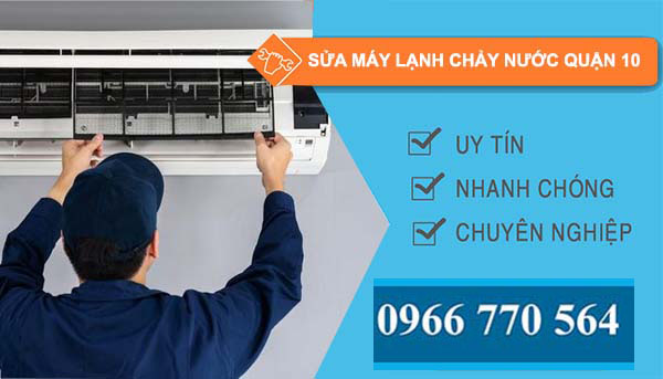thi công sửa máy lạnh chảy nước quận 10