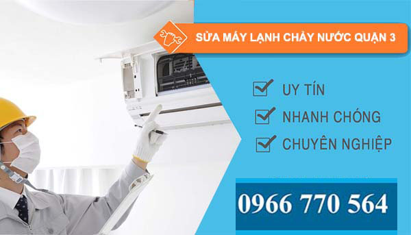 thi công sửa máy lạnh chảy nước quận 3