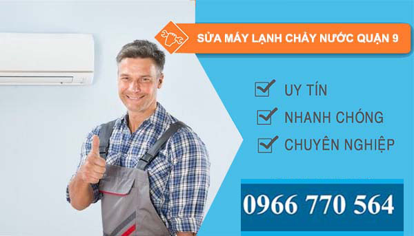 thi công sửa máy lạnh chảy nước quận 9
