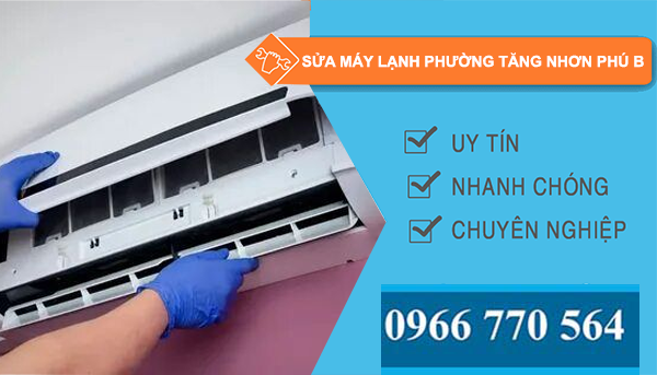 dịhc vụ sửa máy lạnh phường tăng nhơn phú b