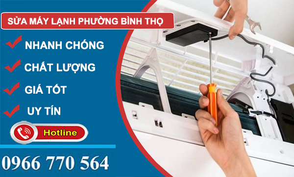 sửa máy lạnh phường bình thọ