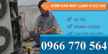 dịch vụ bơm gas máy lạnh huyện củ chi