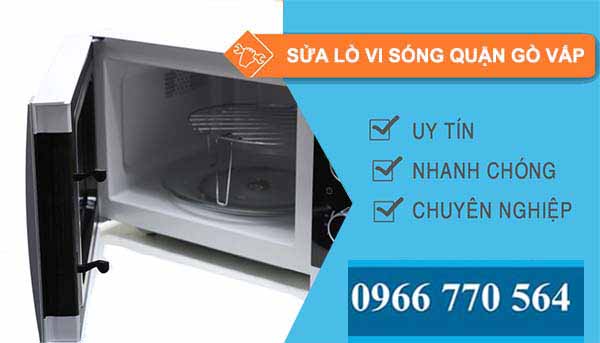dịch vụ sửa lò vi sóng quận gò vấp