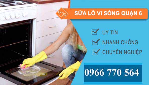 sửa lò vi sóng quận 6