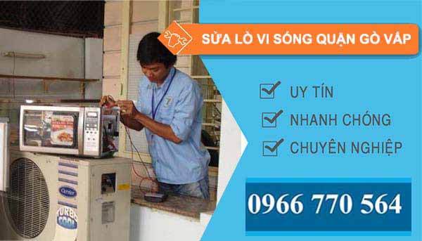 thi công sửa lò vi sóng quận gò vấp