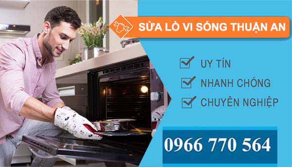thi công sửa lò vi sóng thuận an