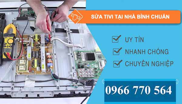 Sửa Tivi Tại Nhà Ở Bình Chuẩn