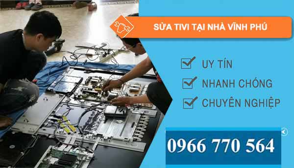Sửa Tivi Tại Nhà Ở Vĩnh Phú