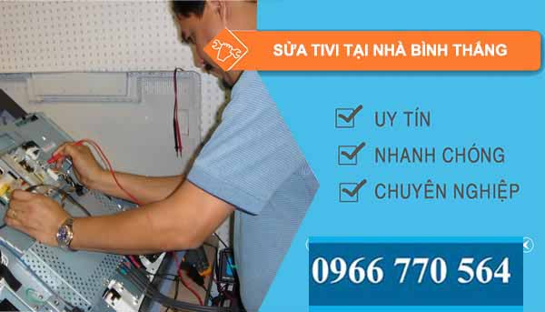 Thợ Sửa Tivi Tại Nhà Bình Thắng