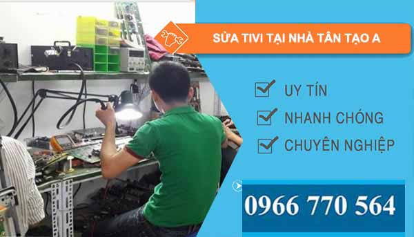 thợ sửa tivi tại nhà tân tạo a
