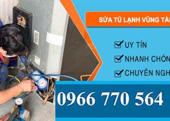 Thợ Sửa Tủ Lạnh Vũng Tàu