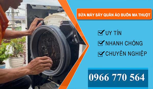 Thợ Sửa Máy Sấy Quần Áo Buôn Ma Thuột