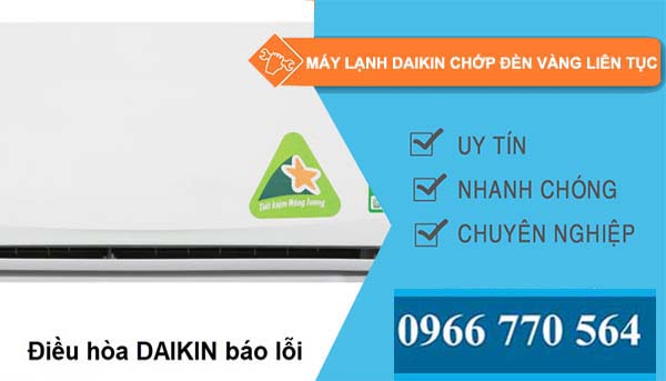 máy lạnh daikin chớp đèn vàng liên tục