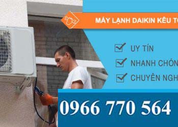 máy lạnh daikin kêu to