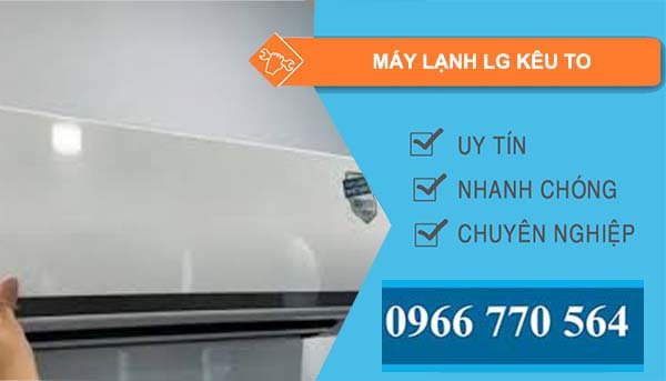 máy lạnh lg kêu to