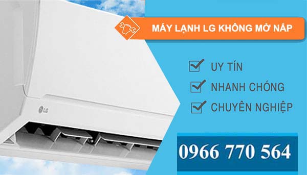 máy lạnh lg không mở nắp