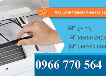 máy lạnh toshiba phải tắt 3 lần