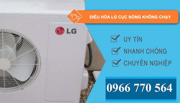 nguyên nhân điều hòa lg cục nóng không chạy