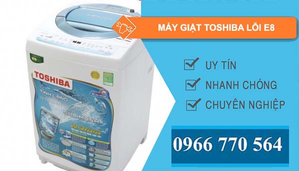 sửa máy giặt toshiba lỗi e8