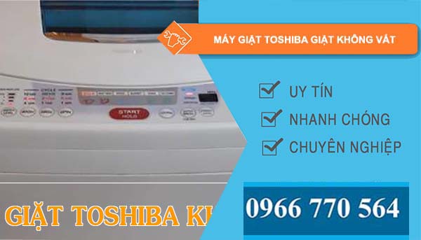 máy giặt toshiba giặt không vắt