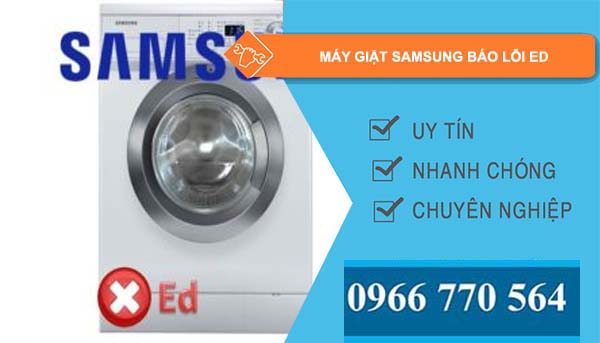 nguyên nhân máy giặt samsung báo lỗi ed