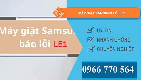 nguyên nhân máy giặt samsung lỗi le1