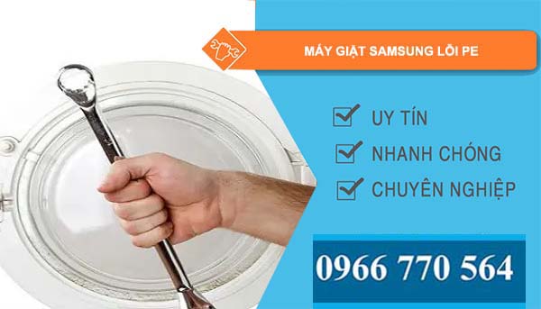 nguyên nhân máy giặt samsung lỗi pe