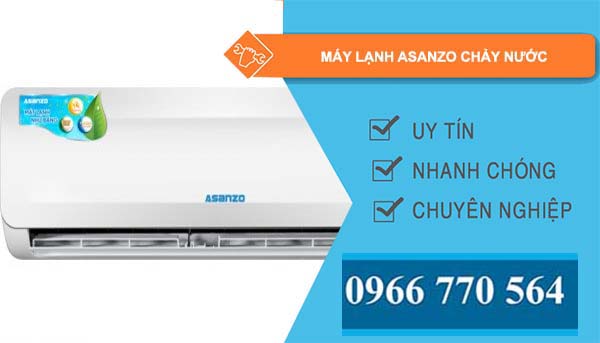 nguyên nhân máy lạnh asanzo chảy nước