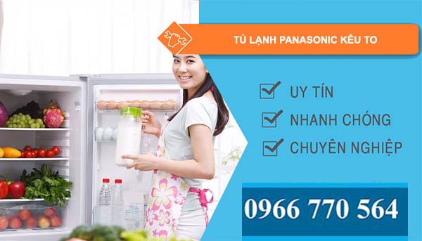 nguyên nhân tủ lạnh panasonic kêu to