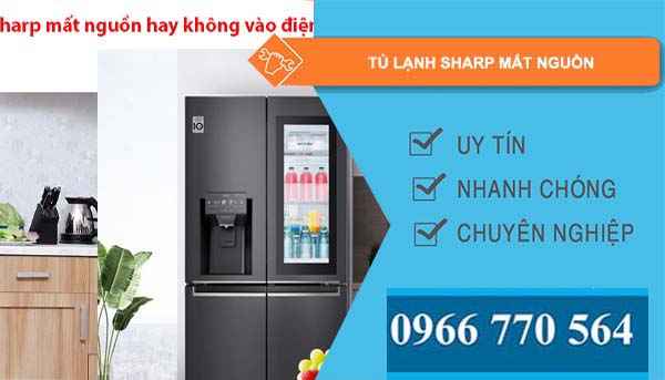 nguyên nhân tủ lạnh sharp mất nguồn