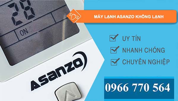 sửa máy lạnh asanzo không lạnh
