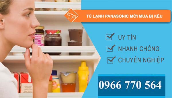 sửa tủ lạnh panasonic mới mua bị kêu