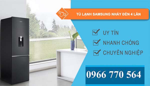 sửa tủ lạnh samsung nháy đèn 4 lần