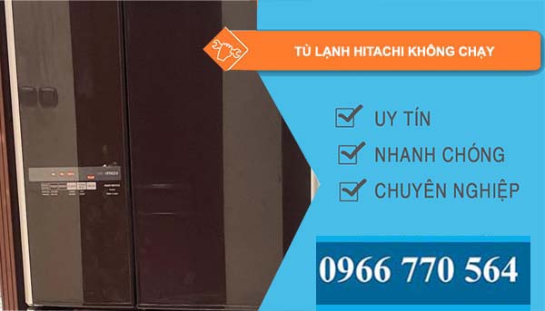 tủ lạnh hitachi không chạy