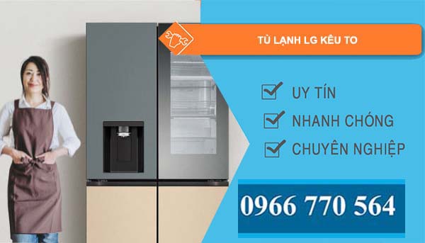tủ lạnh lg kêu to